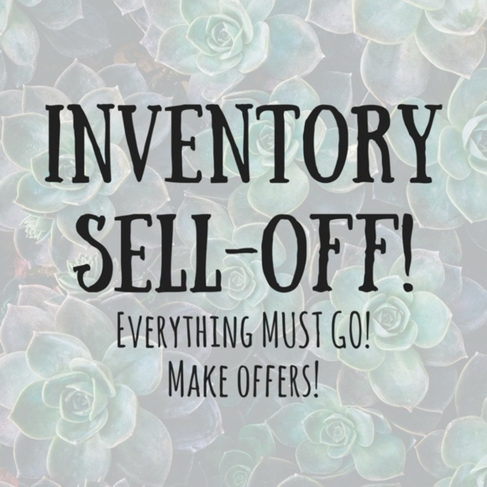 EVERYTHING MUST GO!